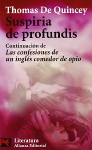 Portada del libro SUSPIRIA DE PROFUNDIS. CONTINUACIÓN DE LAS CONFESIONES DE UN INGLÉS COMEDOR DE OPIO