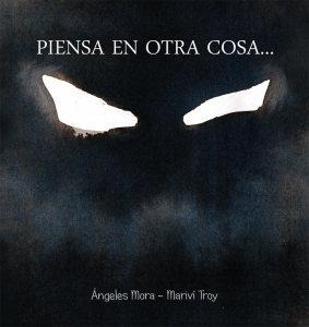 Portada del libro PIENSA EN OTRA COSA…