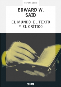 Portada del libro EL MUNDO, EL TEXTO Y EL CRITICO