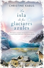 Portada del libro LA ISLA DE LOS GLACIARES AZULES