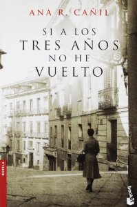 Portada del libro SI A LOS TRES AÑOS NO HE VUELTO