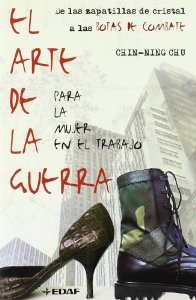 Portada del libro EL ARTE DE LA GUERRA PARA LA MUJER EN EL TRABAJO