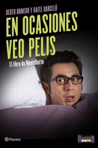 Portada de EN OCASIONES VEO PELIS. EL LIBRO DE MOVIEBERTO