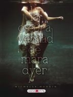 Portada de LA OSCURA VERDAD DE MARA DYER