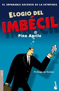 Portada de ELOGIO DEL IMBÉCIL