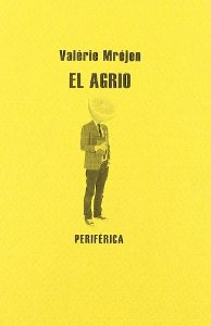 Portada del libro EL AGRIO