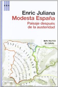 Portada de MODESTA ESPAÑA. PAISAJE DESPUÉS DE LA AUSTERIDAD