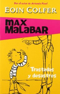 Portada del libro MAX MALABAR: TRASTADAS Y DESASTRES
