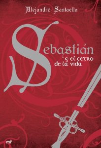 Portada del libro SEBASTIAN Y EL CETRO DE LA VIDA