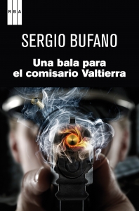 Portada de UNA BALA PARA EL COMISARIO VALTIERRA