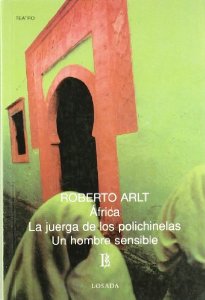 Portada del libro ÁFRICA - LA JUERGA DE LOS POLICHINELAS - UN HOMBRE SENSIBLE