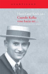 Portada de CUANDO KAFKA VINO HACIA MI