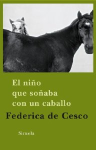 Portada de EL NIÑO QUE SOÑABA CON UN CABALLO