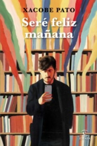 Portada del libro SERÉ FELIZ MAÑANA