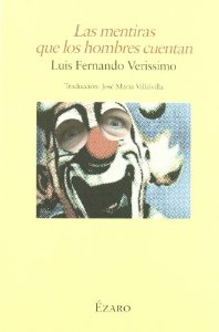 Portada del libro LAS MENTIRAS QUE LOS HOMBRES CUENTAN