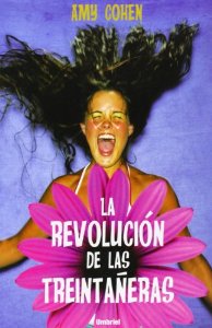 Portada del libro LA REVOLUCIÓN DE LAS TREINTAÑERAS