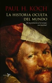 Portada del libro LA HISTORIA OCULTA DEL MUNDO