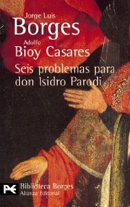 Portada de SEIS PROBLEMAS PARA DON ISIDRO PARODI