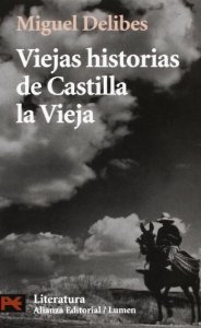 VIEJAS HISTORIAS DE CASTILLA LA VIEJA