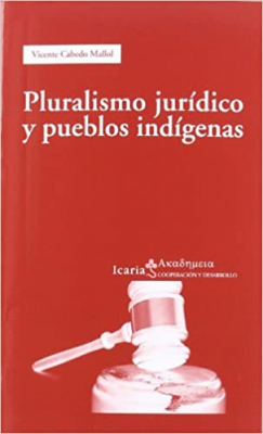 Portada del libro PLURALISMO JURÍDICO Y PUEBLOS INDÍGENAS