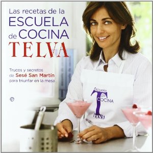 Portada de LAS RECETAS DE LA ESCUELA DE COCINA TELVA