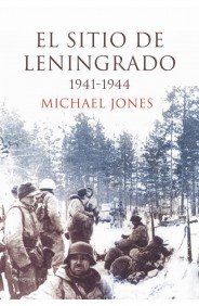 Portada del libro EL SITIO DE LENINGRADO (1941-1944)