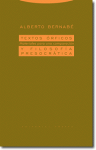 Portada de TEXTOS ÓRFICOS Y FILOSOFÍA PRESOCRÁTICA