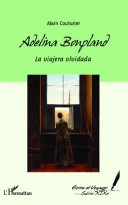 Portada del libro ADELINA BONPLAND: LA VIAJERA OLVIDADA