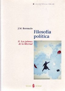 Portada de FILOSOFÍA POLÍTICA 2. LOS JALONES DE LA LIBERTAD