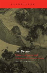 Portada del libro CIRCE Y EL PAVO REAL: LA LITERATURA DEL BARROCO EN FRANCIA