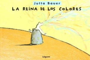 Portada de LA REINA DE LOS COLORES