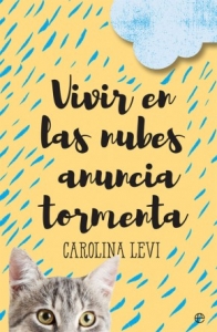 Portada del libro VIVIR EN LAS NUBES ANUNCIA TORMENTA