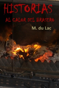 Portada del libro HISTORIAS AL CALOR DEL BRASERO