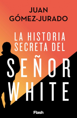 LA HISTORIA SECRETA DEL SEÑOR WHITE