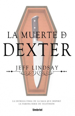 Portada del libro LA MUERTE DE DEXTER