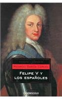 Portada del libro FELIPE V Y LOS ESPAÑOLES