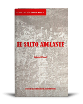 Portada del libro EL SALTO ADELANTE. LA NUEVA ETAPA DE LA REVOLUCIÓN BOLIVARIANA
