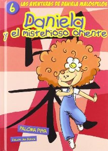 Portada del libro DANIELA Y EL MISTERIOSO ORIENTE. LAS AVENTURAS DE DANIELA MALOSPELOS 6