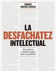 Portada del libro LA DESFACHATEZ INTELECTUAL