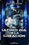 EL ÚLTIMO DÍA DE LA CREACIÓN