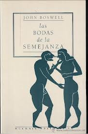 Portada de LAS BODAS DE LA SEMEJANZA. UNIONES  ENTRE PERSONAS DEL MISMO SEXO EN LA EUROPA PREMODERNA