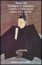Portada del libro HIDALGOS Y SAMURAIS. ESPAÑA Y JAPÓN EN LOS SIGLOS XVI Y XVII
