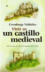 Portada del libro VIVIR EN UN CASTILLO MEDIEVAL