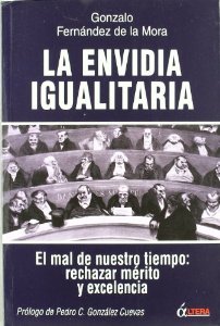 Portada del libro LA ENVIDIA IGUALITARIA