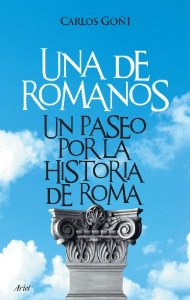 Portada de UNA DE ROMANOS. UN PASEO POR LA HISTORIA DE ROMA