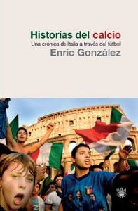 Portada del libro HISTORIAS DEL CALCIO