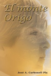 Portada del libro EL MONTE ORIGO