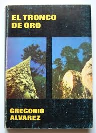 Portada de EL TRONCO DE ORO. FOLKLORE DEL NEUQUÉN