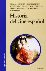 Portada de HISTORIA DEL CINE ESPAÑOL