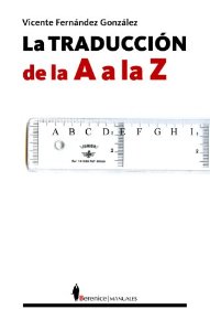 Portada de LA TRADUCCIÓN DE LA A A LA Z. GLOSARIO IMPERFECTO